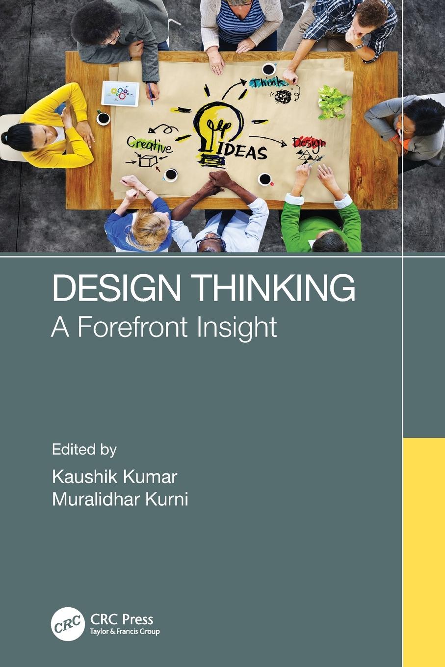 Cover: 9781032039565 | Design Thinking | A Forefront Insight | Kaushik Kumar (u. a.) | Buch