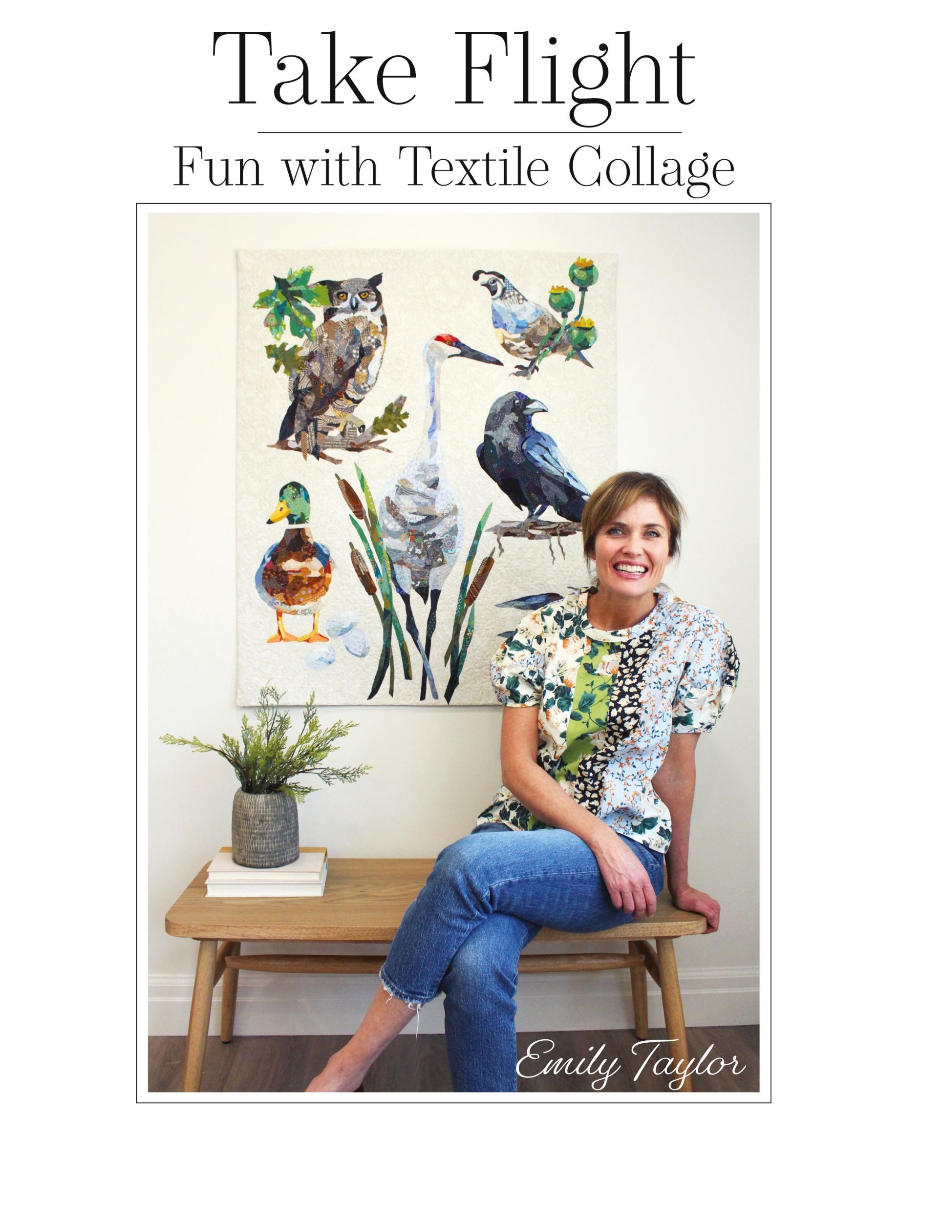 Cover: 9780578799360 | Take Flight | Fun With Textile Collage | Emily Taylor | Taschenbuch