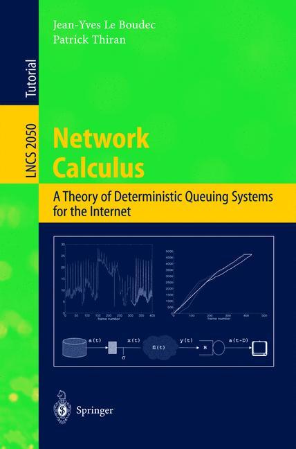 Cover: 9783540421849 | Network Calculus | Patrick Thiran (u. a.) | Taschenbuch | Paperback