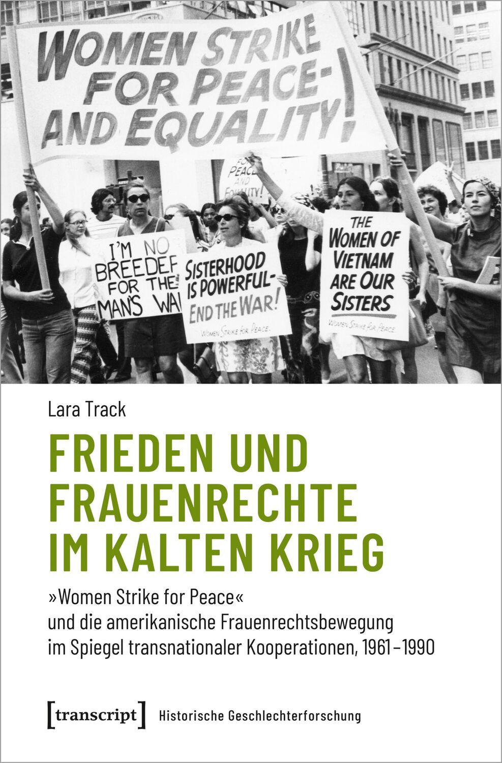 Cover: 9783837670936 | Frieden und Frauenrechte im Kalten Krieg | Lara Track | Taschenbuch