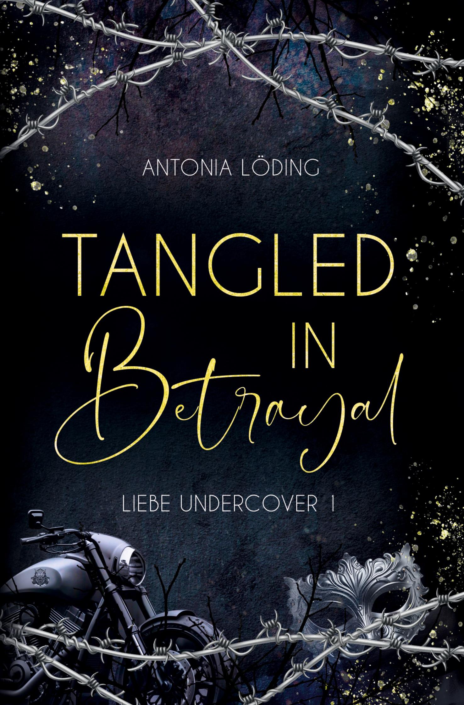 Cover: 9783759243492 | Tangled in Betrayal | Liebe Undercover 1 | Antonia Löding | Buch