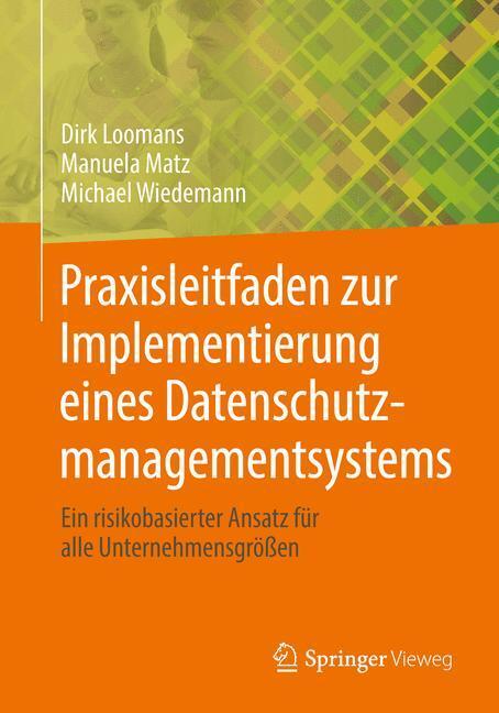 Cover: 9783658028053 | Praxisleitfaden zur Implementierung eines Datenschutzmanagementsystems