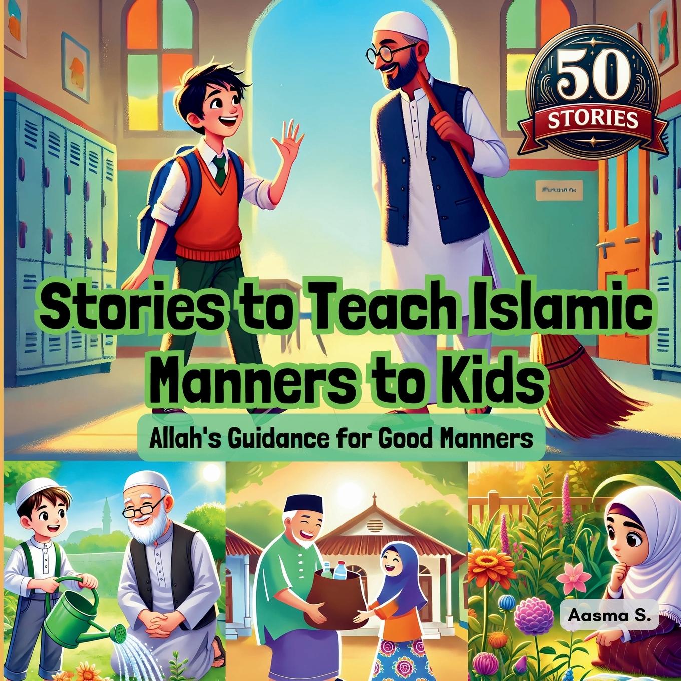 Cover: 9780369605580 | Stories to Teach Islamic Manners to Kids | Aasma S. | Taschenbuch