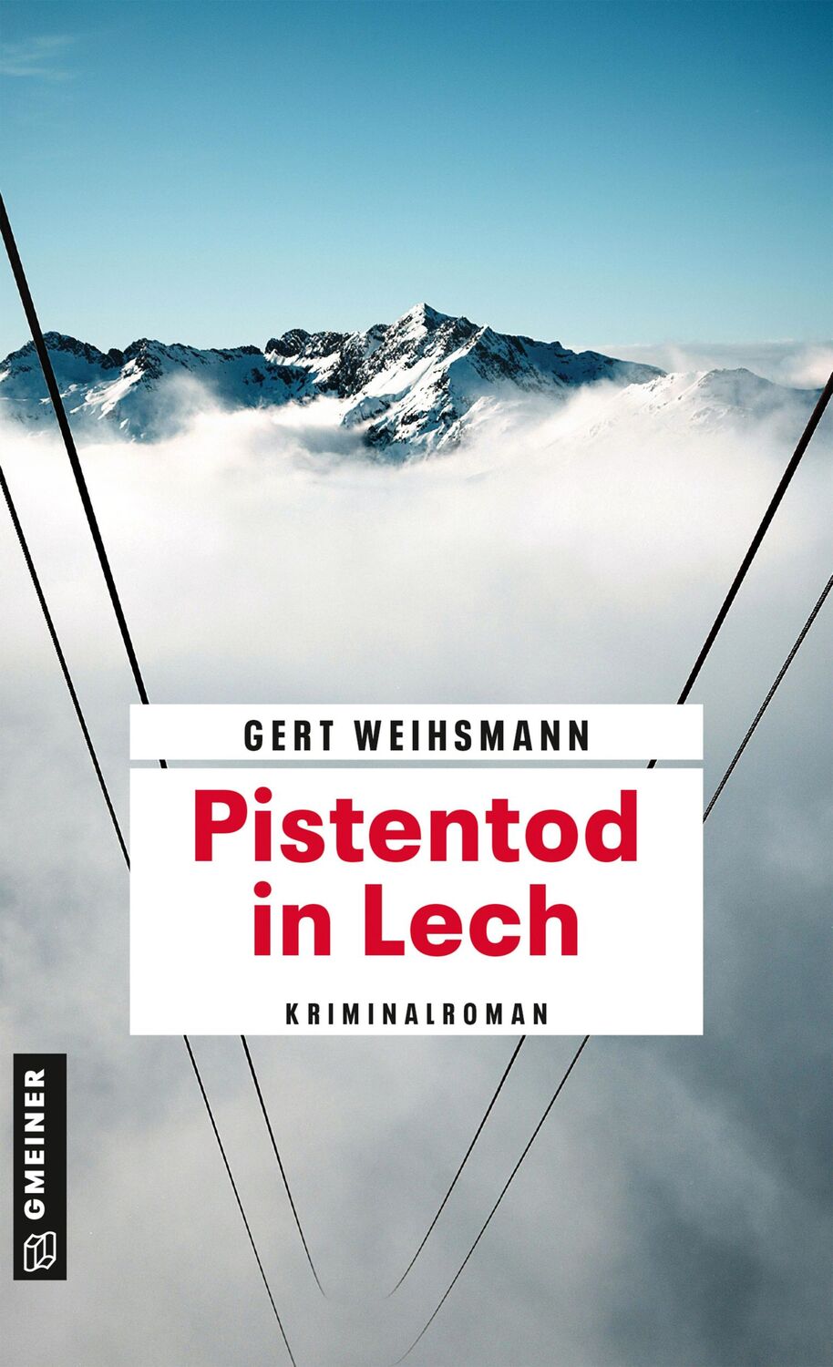 Cover: 9783839207222 | Pistentod in Lech | Kriminalroman | Gert Weihsmann | Taschenbuch