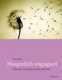 Cover: 9783927043442 | Hospizlich engagiert | Erfahrungen und Impulse aus drei Jahrzehnten