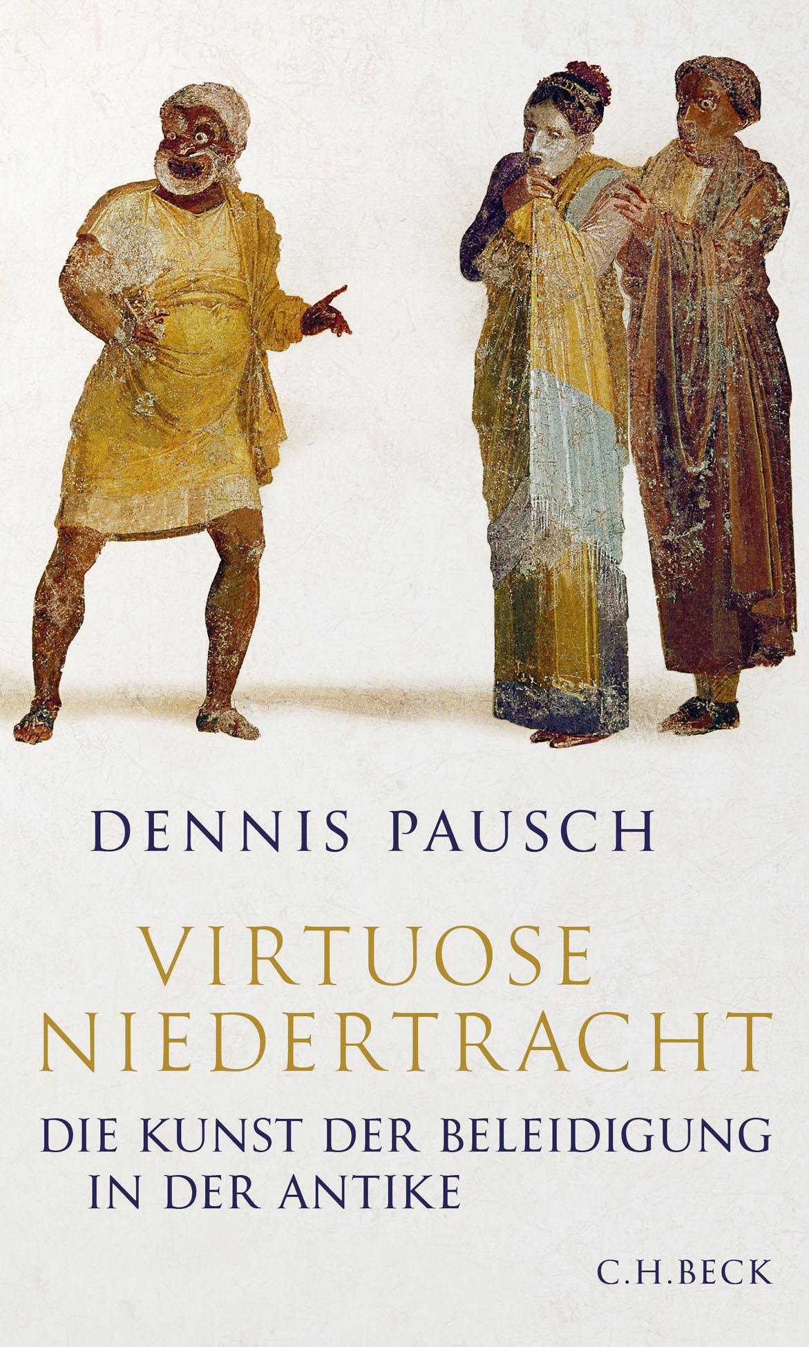 Cover: 9783406766237 | Virtuose Niedertracht | Die Kunst der Beleidigung in der Antike | Buch