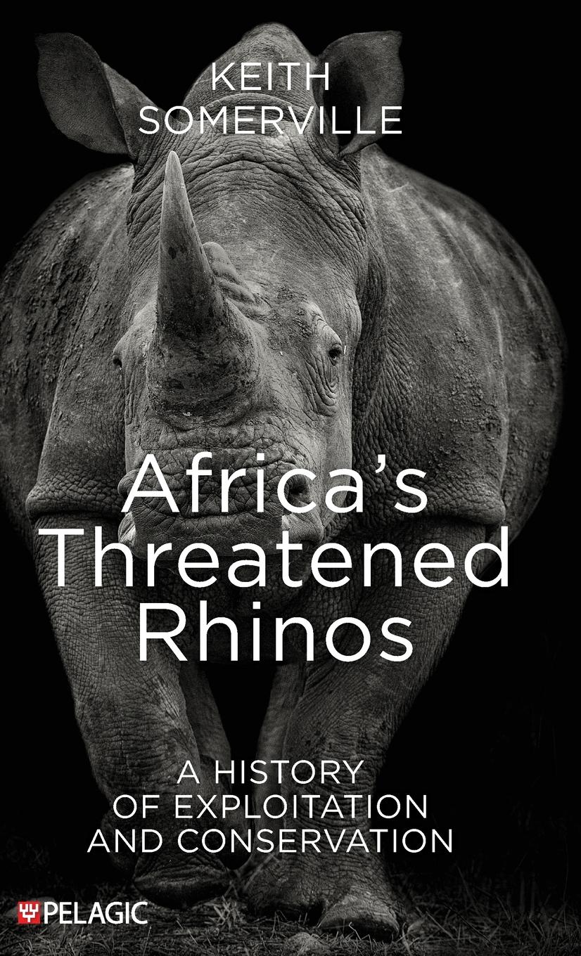 Cover: 9781784274542 | Africa's Threatened Rhinos | Keith Somerville | Buch | Englisch | 2025