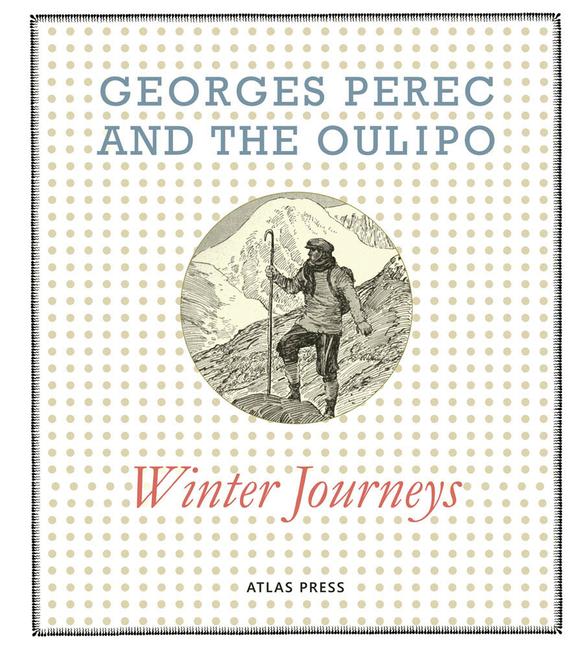 Cover: 9781900565646 | Georges Perec and the Oulipo: Winter Journeys | Georges Perec | Buch