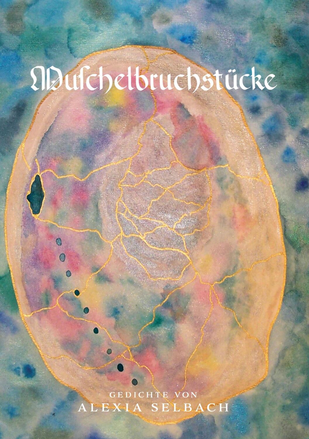 Cover: 9783755778097 | Muschelbruchstücke | Sammlung an Gedichten (2014 - 2024) | Selbach