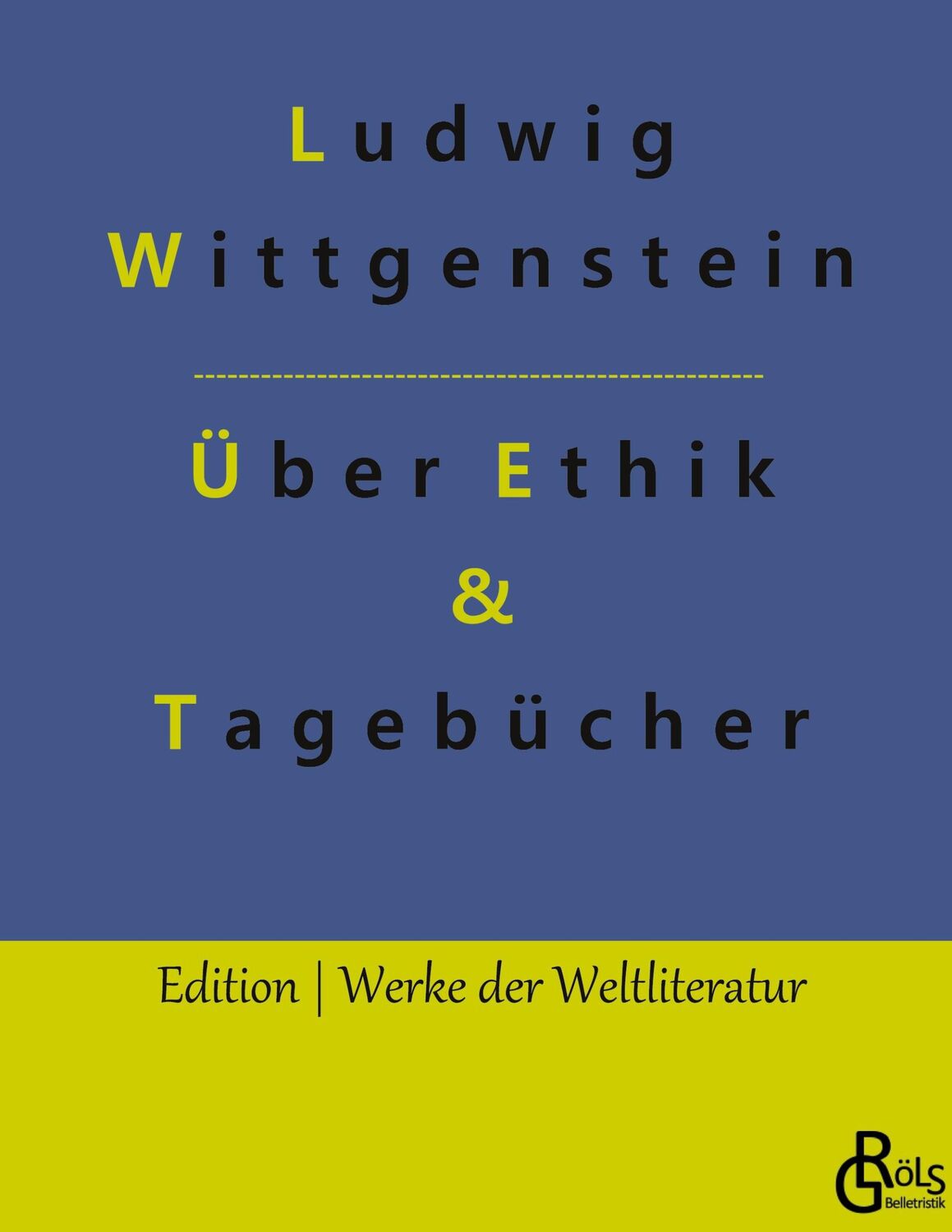 Cover: 9783988830333 | Vortrag über Ethik &amp; Tagebücher | Ludwig Wittgenstein | Buch | 160 S.