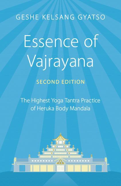 Cover: 9781910368664 | Essence of Vajrayana | Geshe Kelsang Gyatso | Taschenbuch | Englisch