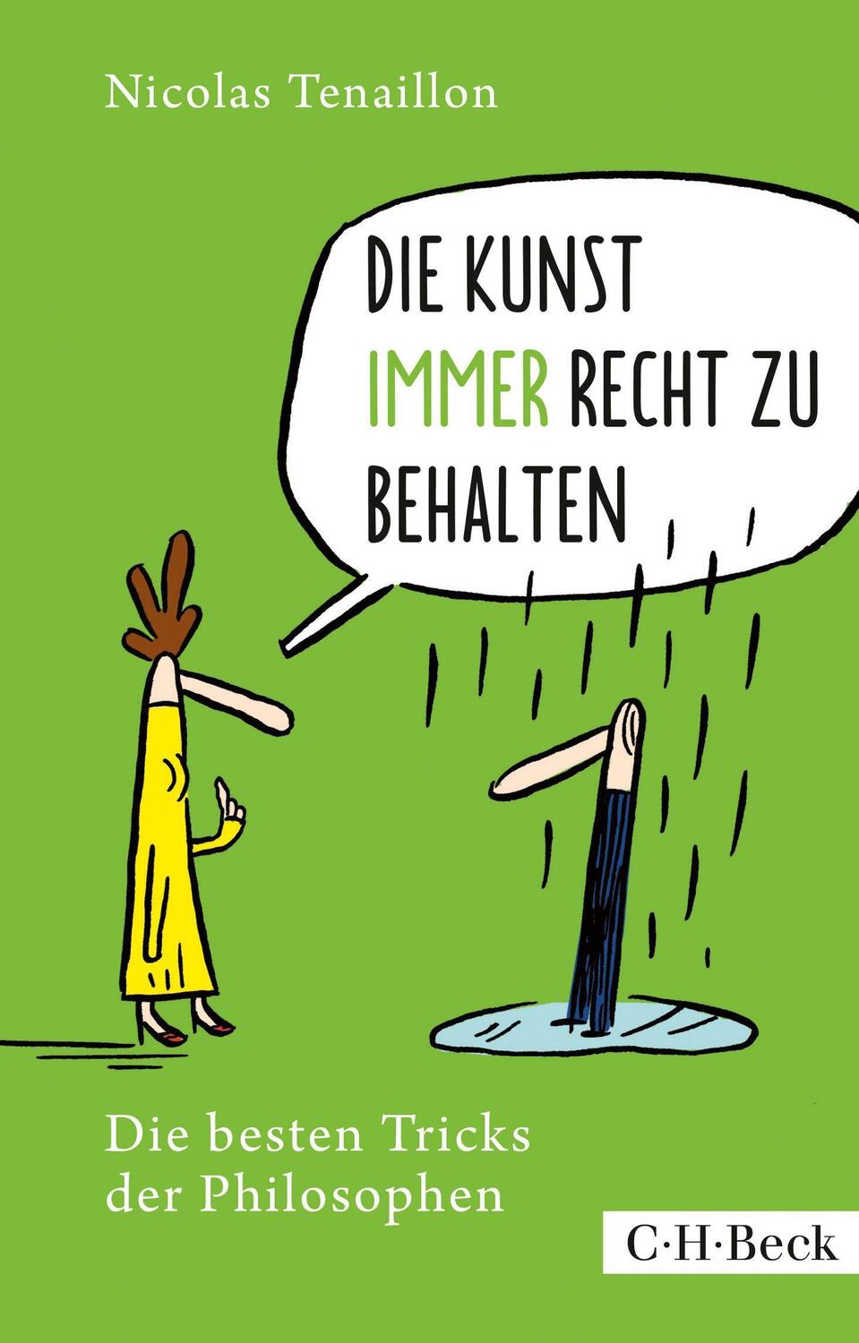 Cover: 9783406787096 | Die Kunst, immer Recht zu behalten | Die besten Tricks der Philosophen