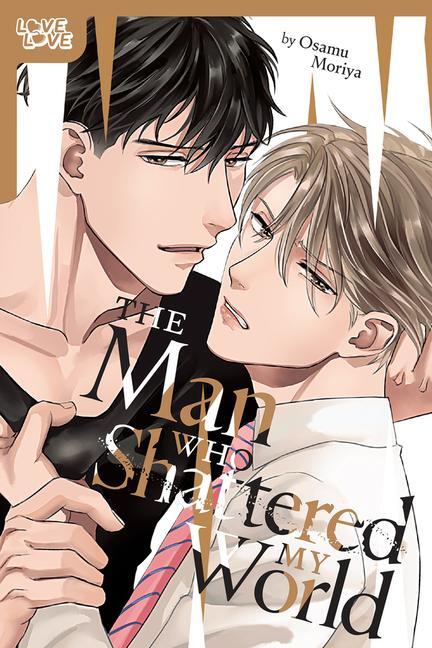 Cover: 9781427877161 | The Man Who Shattered My World | Osamu Moriya | Taschenbuch | Englisch