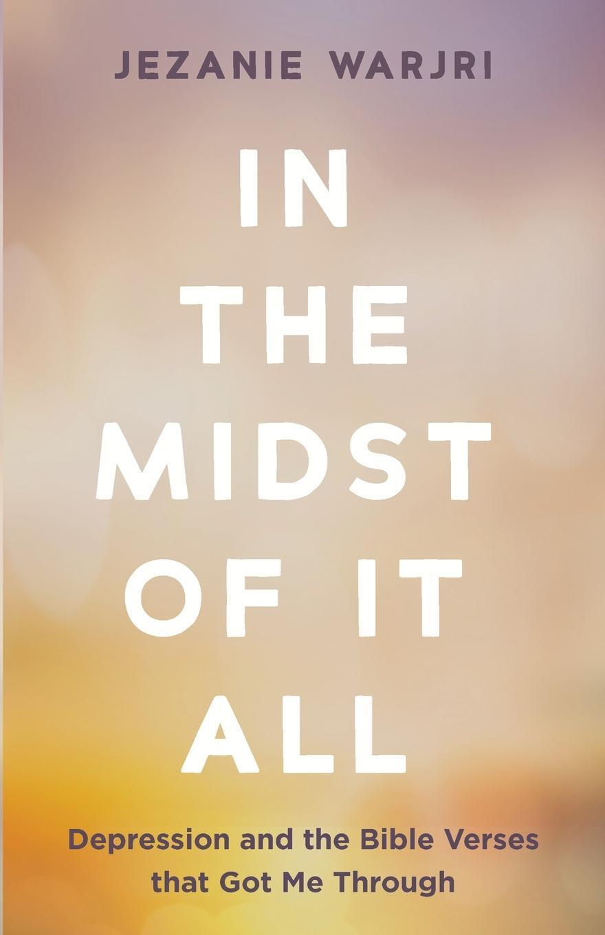 Cover: 9781666718287 | In the Midst of It All | Jezanie Warjri | Taschenbuch | Paperback