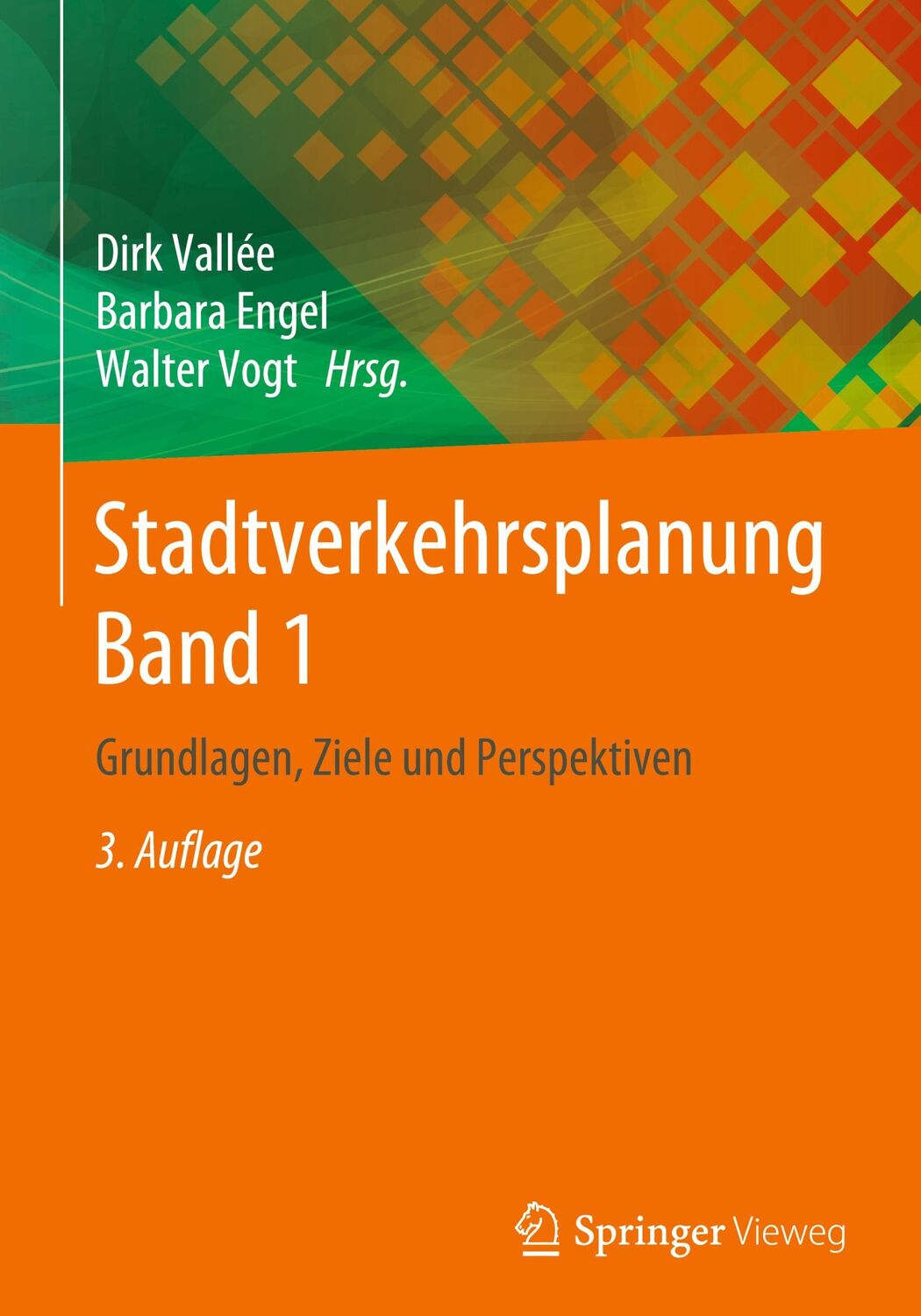 Cover: 9783662596920 | Stadtverkehrsplanung Band 1 | Grundlagen, Ziele und Perspektiven