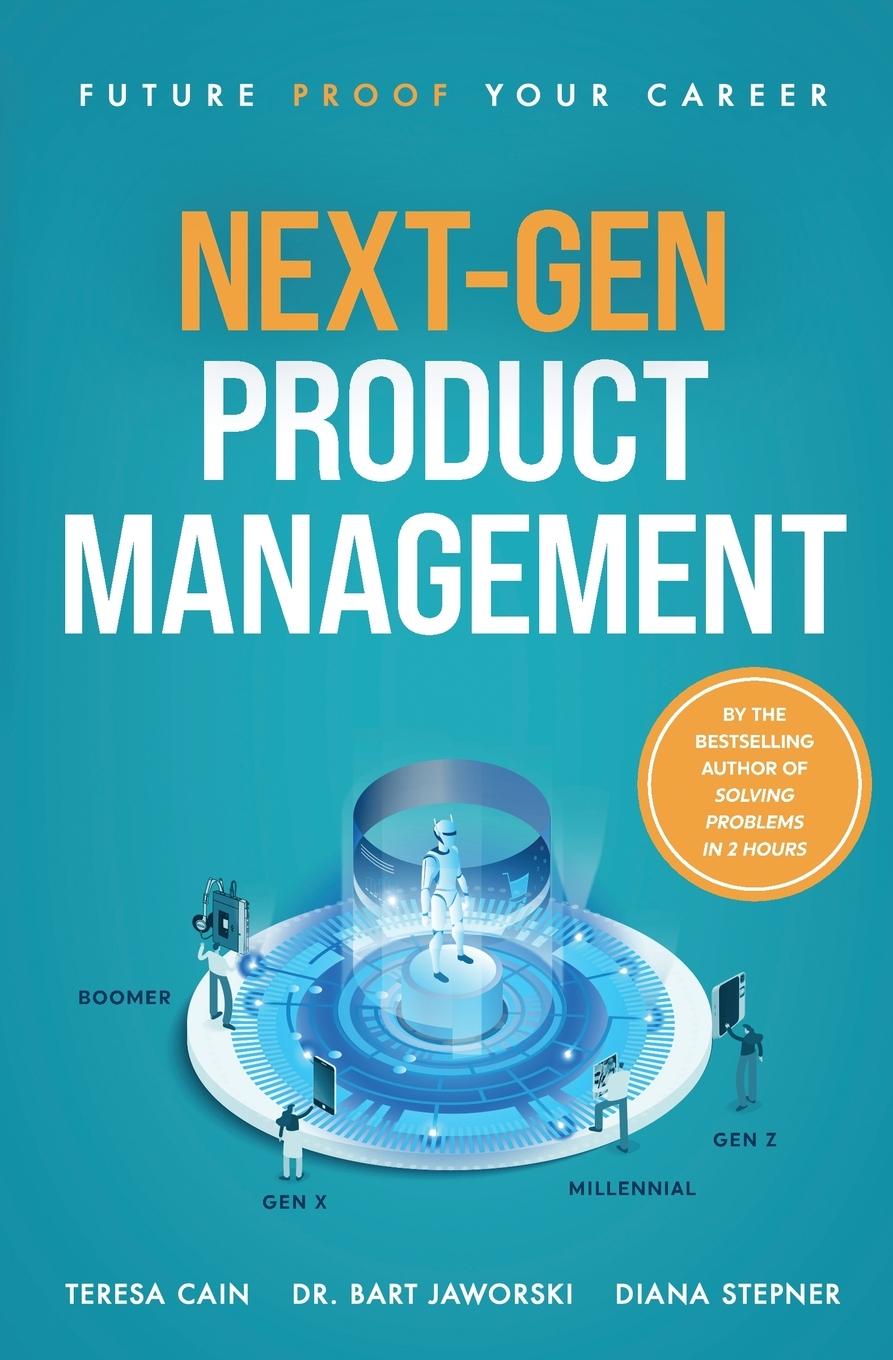 Cover: 9781965428009 | Next-Gen Product Management | Future Proof Your Career | Cain (u. a.)