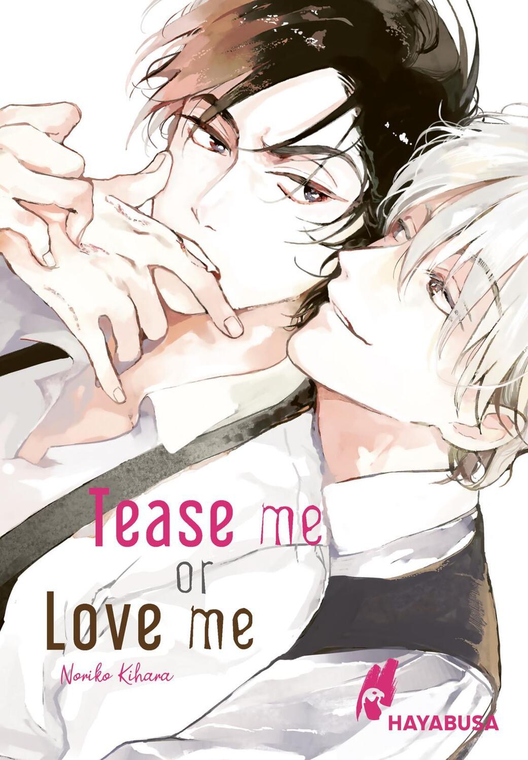 Cover: 9783551620187 | Tease me or Love me | Noriko Kihara | Taschenbuch | Hayabusa | 178 S.