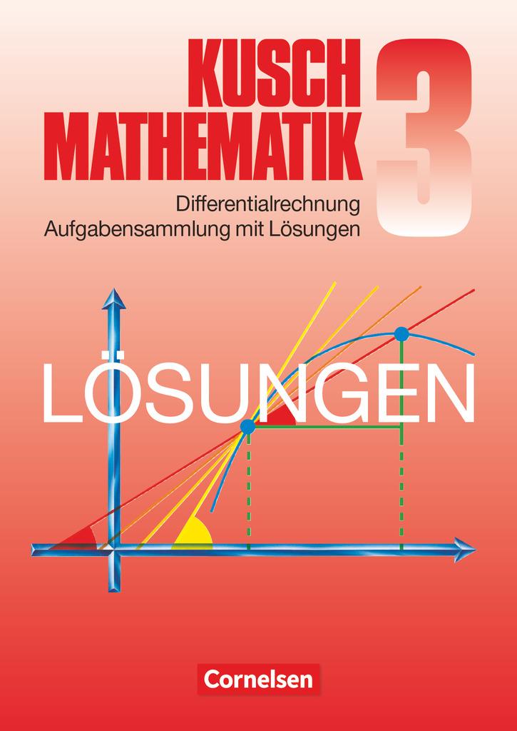 Cover: 9783464413838 | Mathematik. Lösungsbuch zu Teil 3: Differentialrechnung | Rüdiger