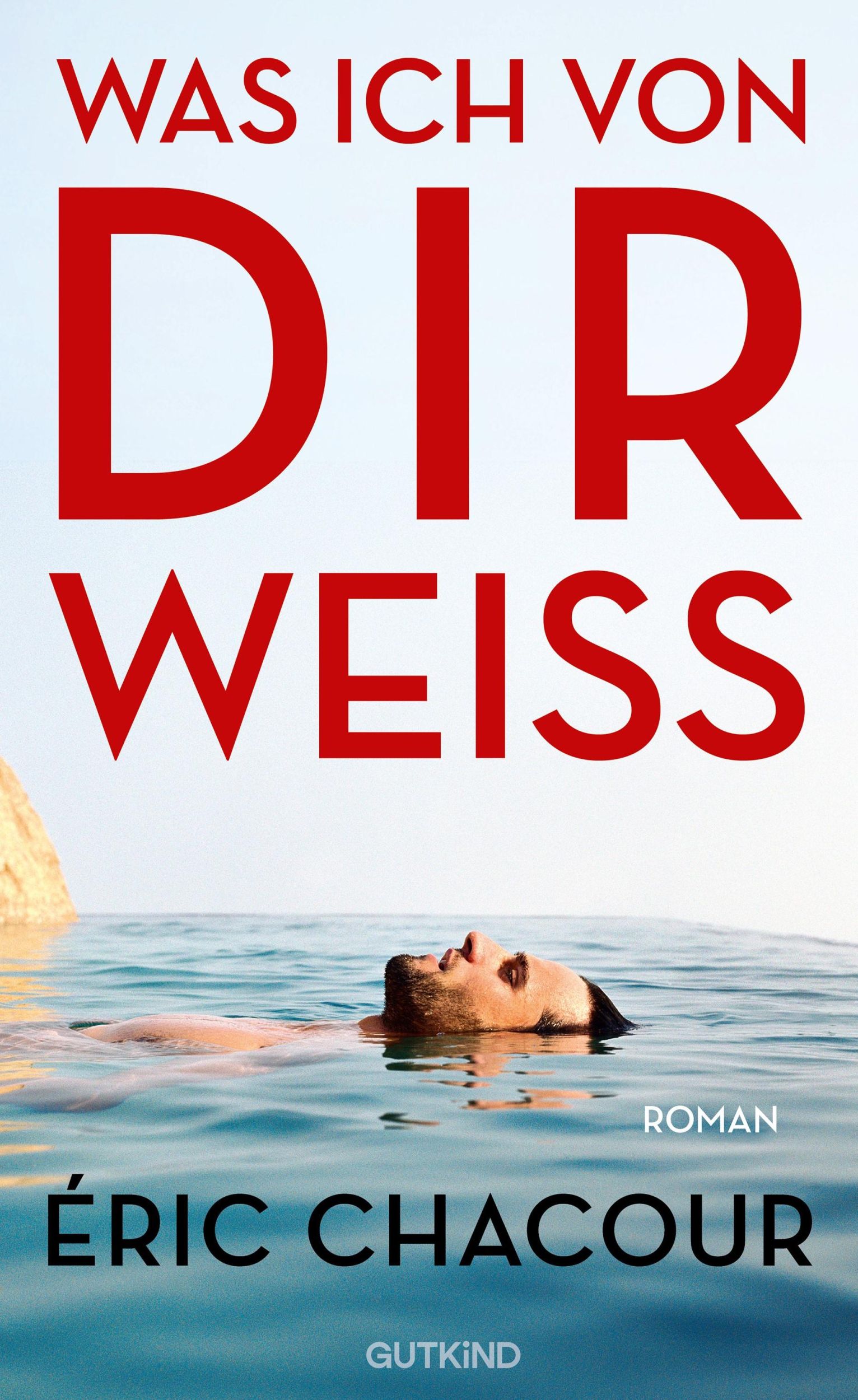 Cover: 9783989410107 | Was ich von dir weiß | Éric Chacour (u. a.) | Buch | 288 S. | Deutsch