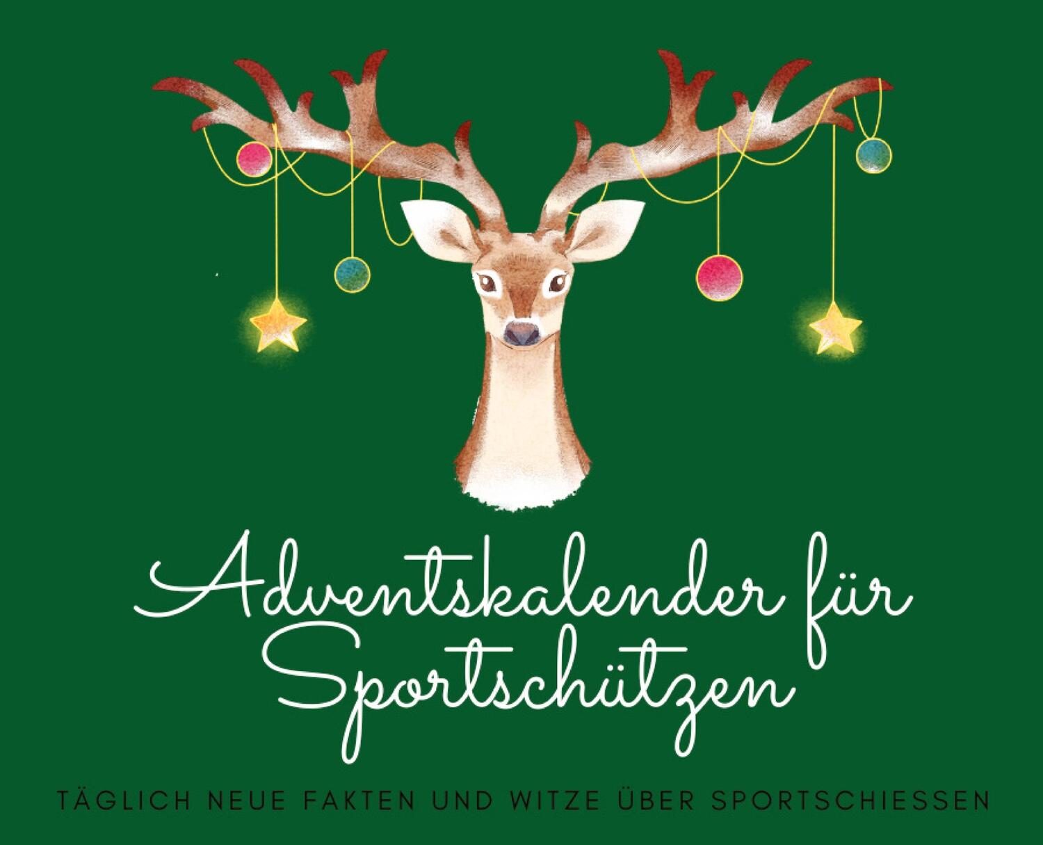 Cover: 9783384401199 | Adventskalender für Sportschützen | Michael Beutel | Taschenbuch