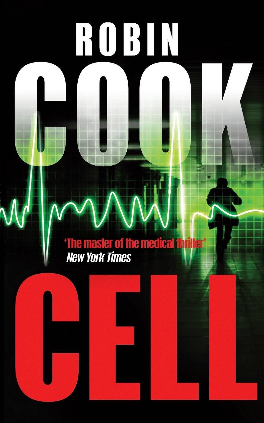 Cover: 9781447231721 | Cell | Robin Cook | Taschenbuch | Paperback | 402 S. | Englisch | 2014