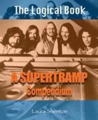 Cover: 9781912782369 | The Logical Book | A Supertramp Compendium | Laura Shenton | Buch