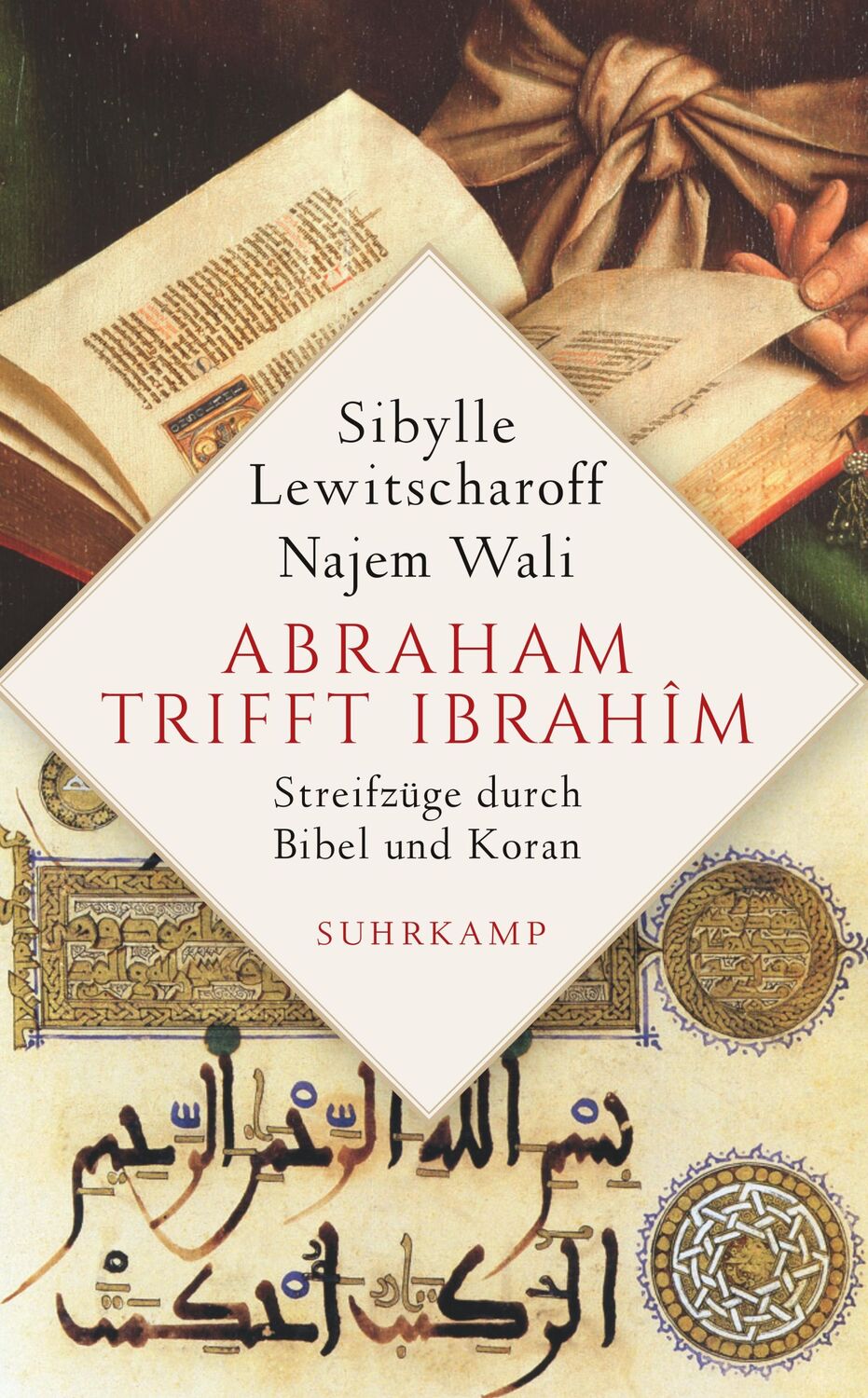 Cover: 9783518469736 | Abraham trifft Ibrahîm | Streifzüge durch Bibel und Koran | Buch