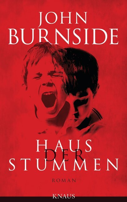 Cover: 9783813506129 | Haus der Stummen | Roman | John Burnside | Buch | 256 S. | Deutsch