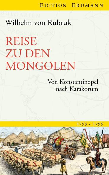 Cover: 9783865398338 | Reise zu den Mongolen | Von Konstantinopel nach Karakorum | Rubruk