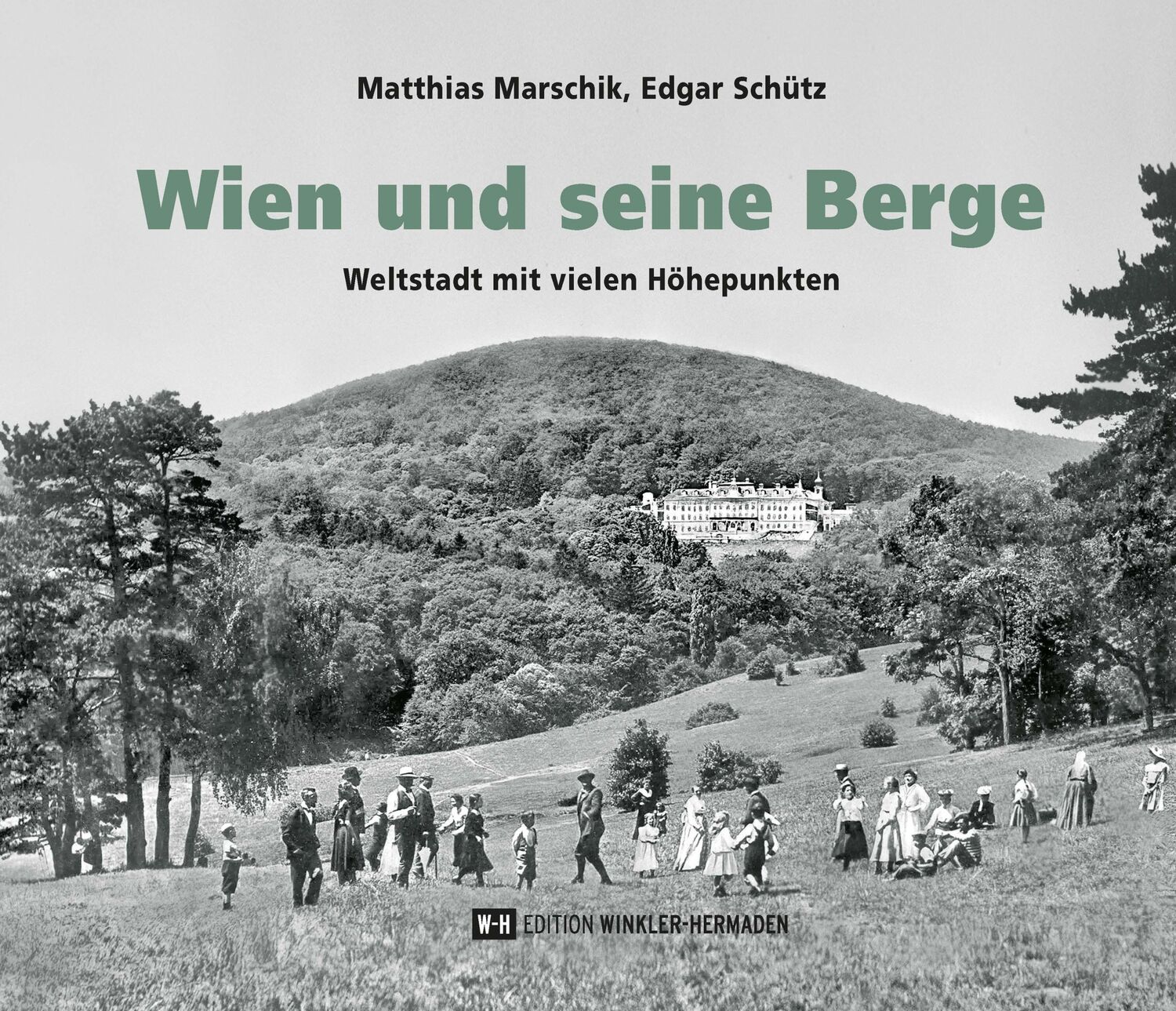 Cover: 9783951976259 | Wien und seine Berge | Weltstadt mit vielen Höhepunkten | Buch | 2024