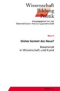 Cover: 9783205771524 | Woher kommt das Neue? | Taschenbuch | 250 S. | Deutsch | 2003