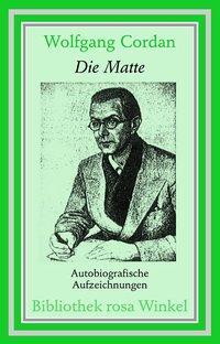 Cover: 9783935596336 | Die Matte | Bibliothek rosa Winkel 33, Bibliothek rosa Winkel 33