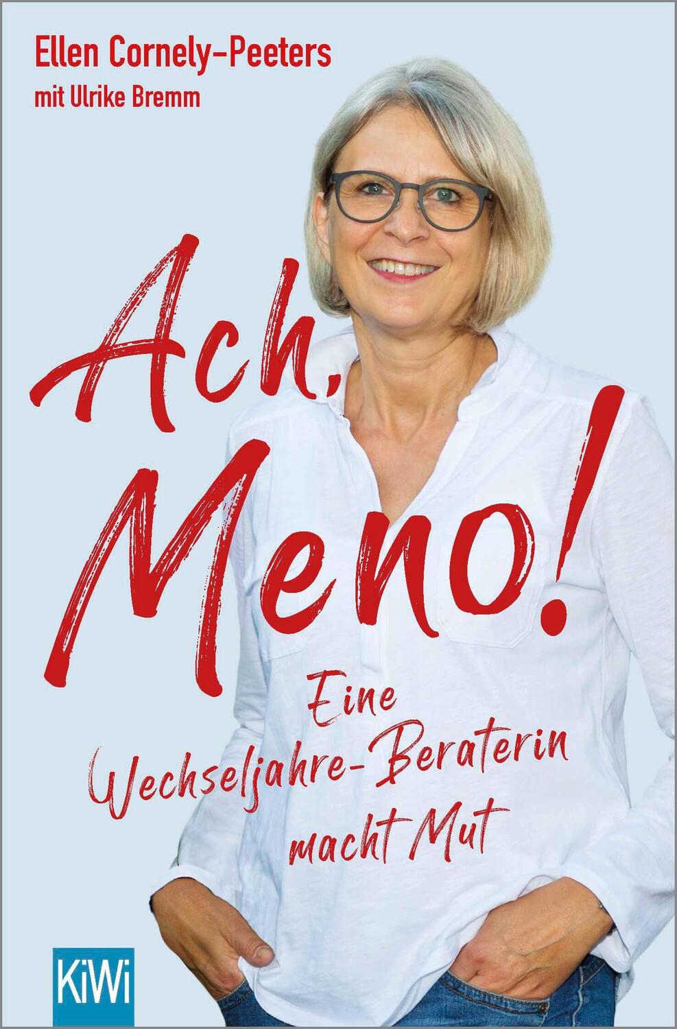 Cover: 9783462001181 | Ach, Meno! | Eine Wechseljahre-Beraterin macht Mut | Taschenbuch