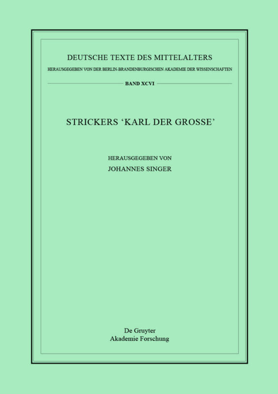 Cover: 9783110522433 | Strickers Karl der Große | Johannes Singer | Buch | LXVIII | Deutsch