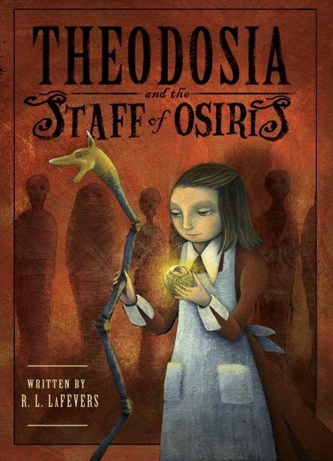 Cover: 9780547248196 | Theodosia and the Staff of Osiris | R L Lafevers | Taschenbuch | 2009