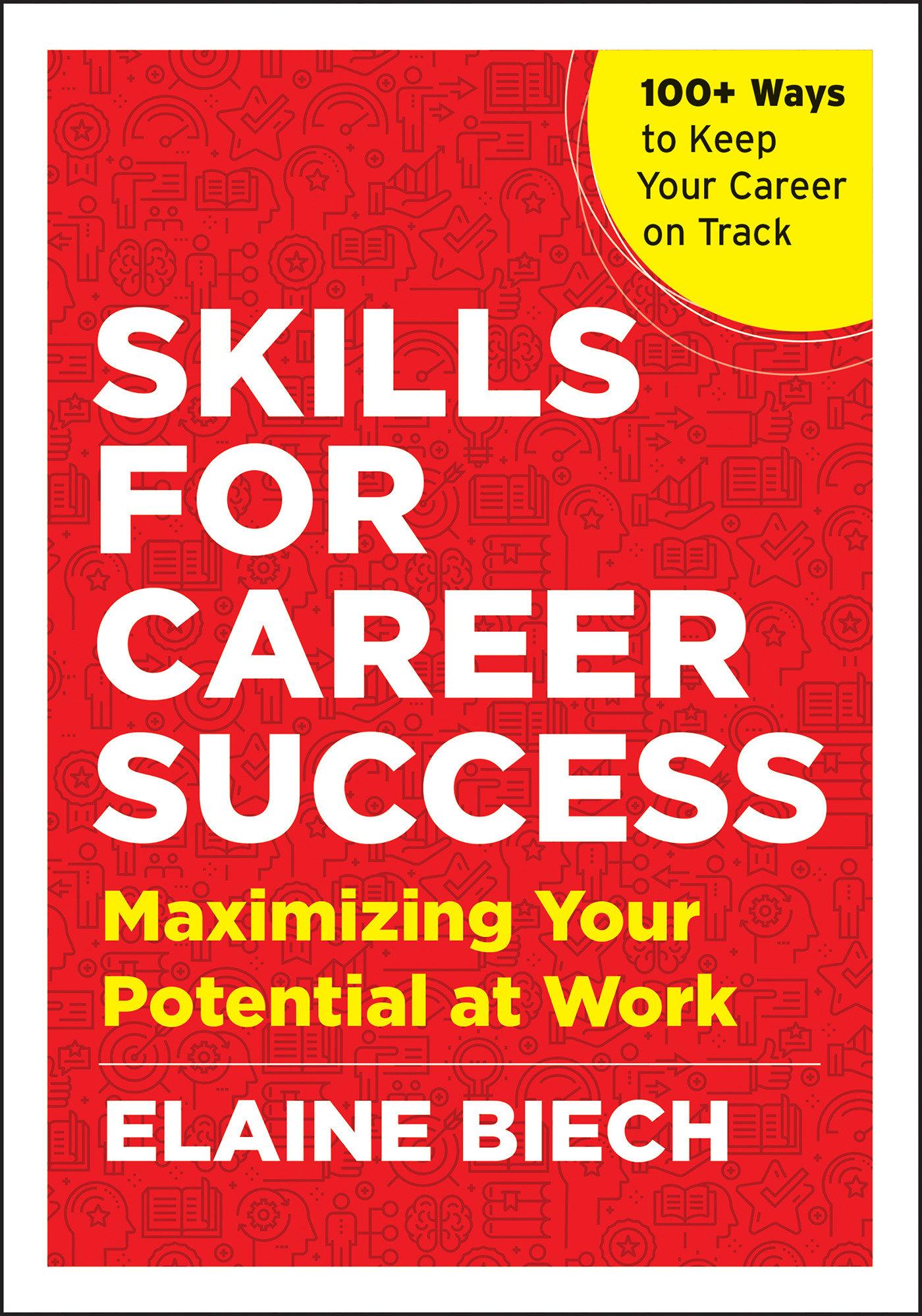 Cover: 9781523091928 | Skills for Career Success: Maximizing Your Potential at Work | Biech