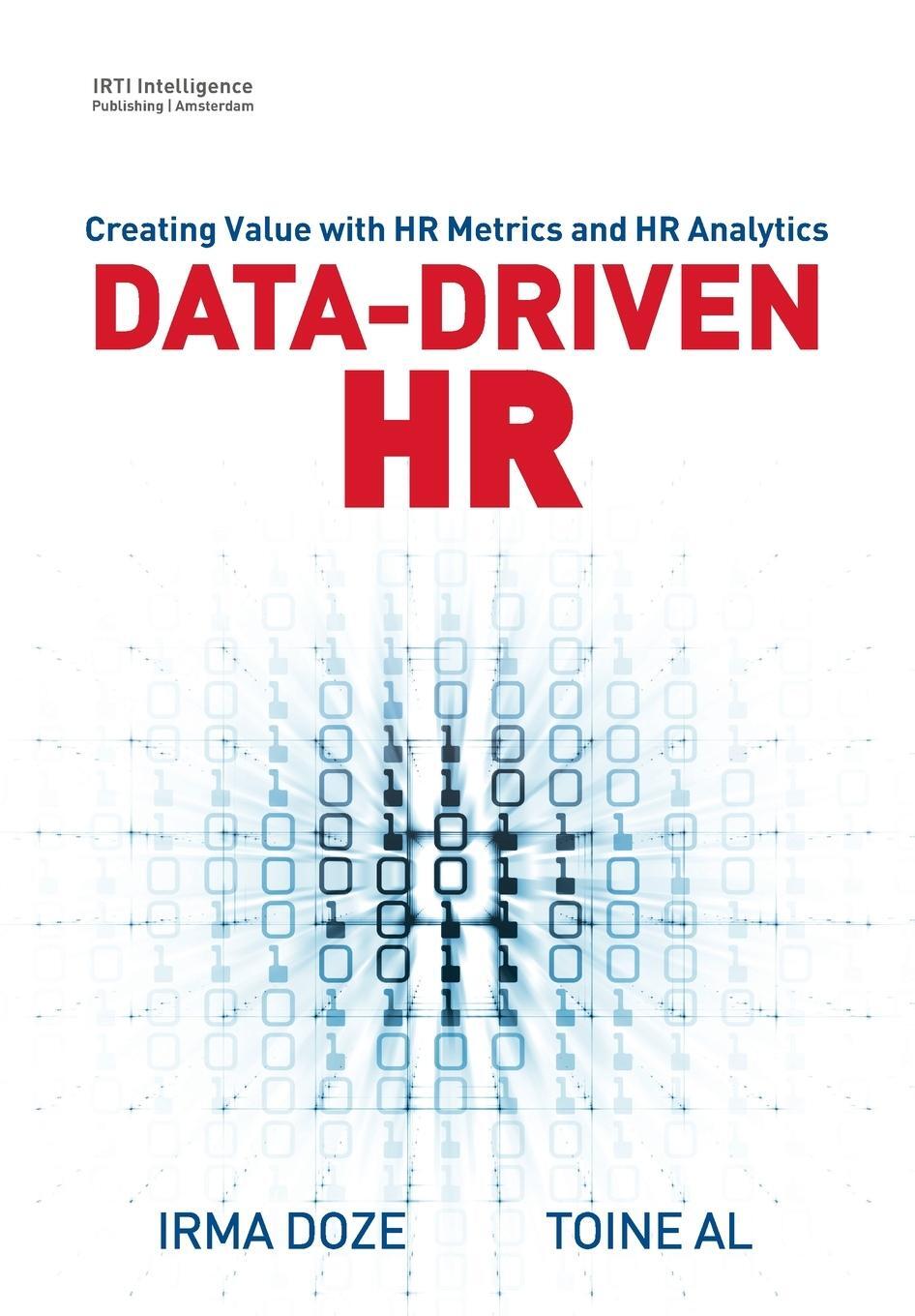 Cover: 9789090321936 | Data-Driven HR | Creating Value with HR Metrics and HR Analytics