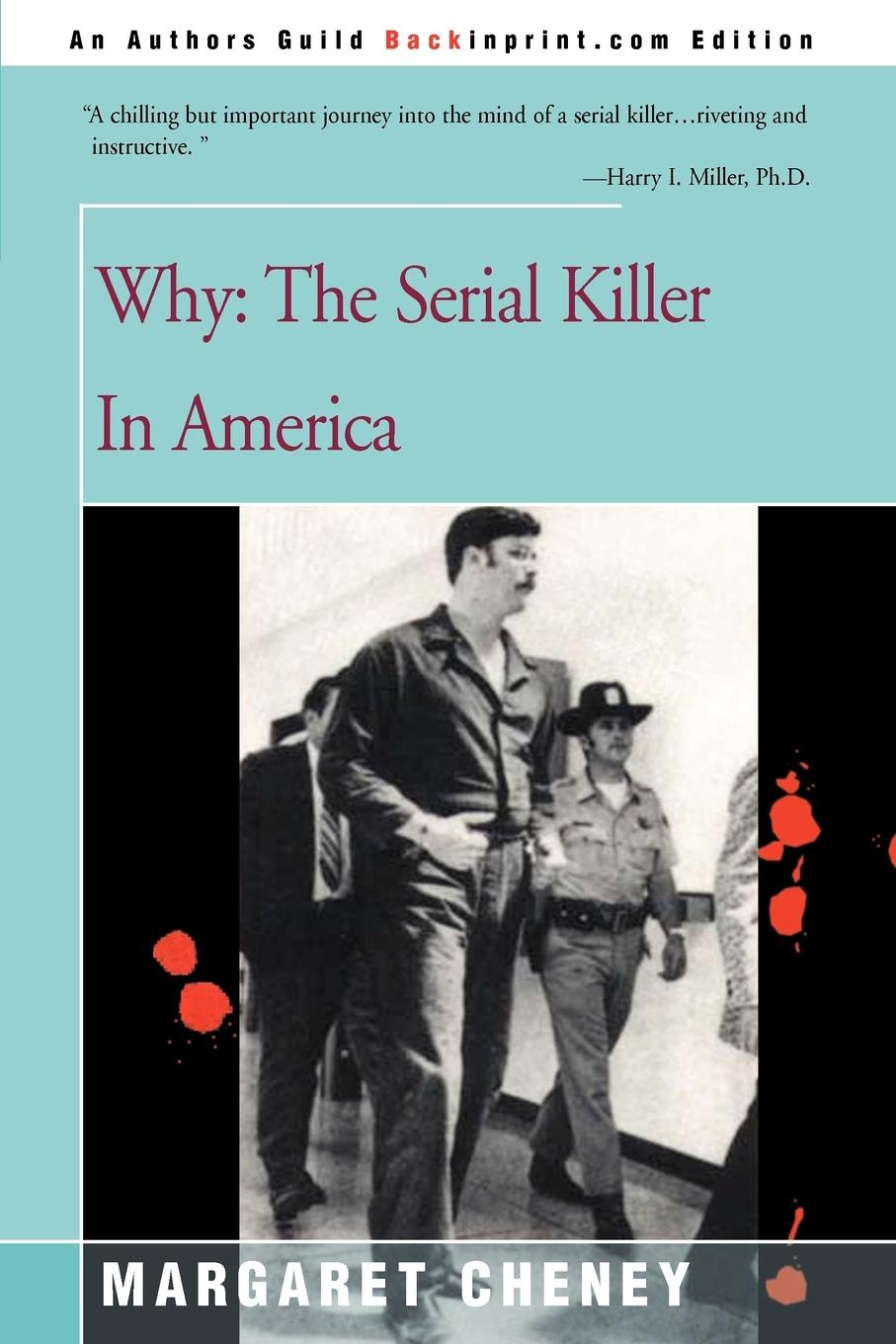 Cover: 9780595089154 | Why? | The Serial Killer in America | Margaret Cheney | Taschenbuch