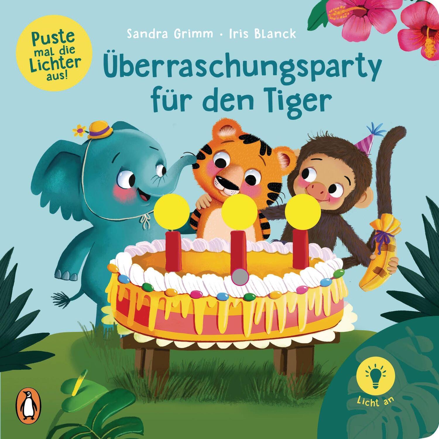 Cover: 9783328300441 | Puste mal die Lichter aus! - Überraschungsparty für den Tiger | Grimm