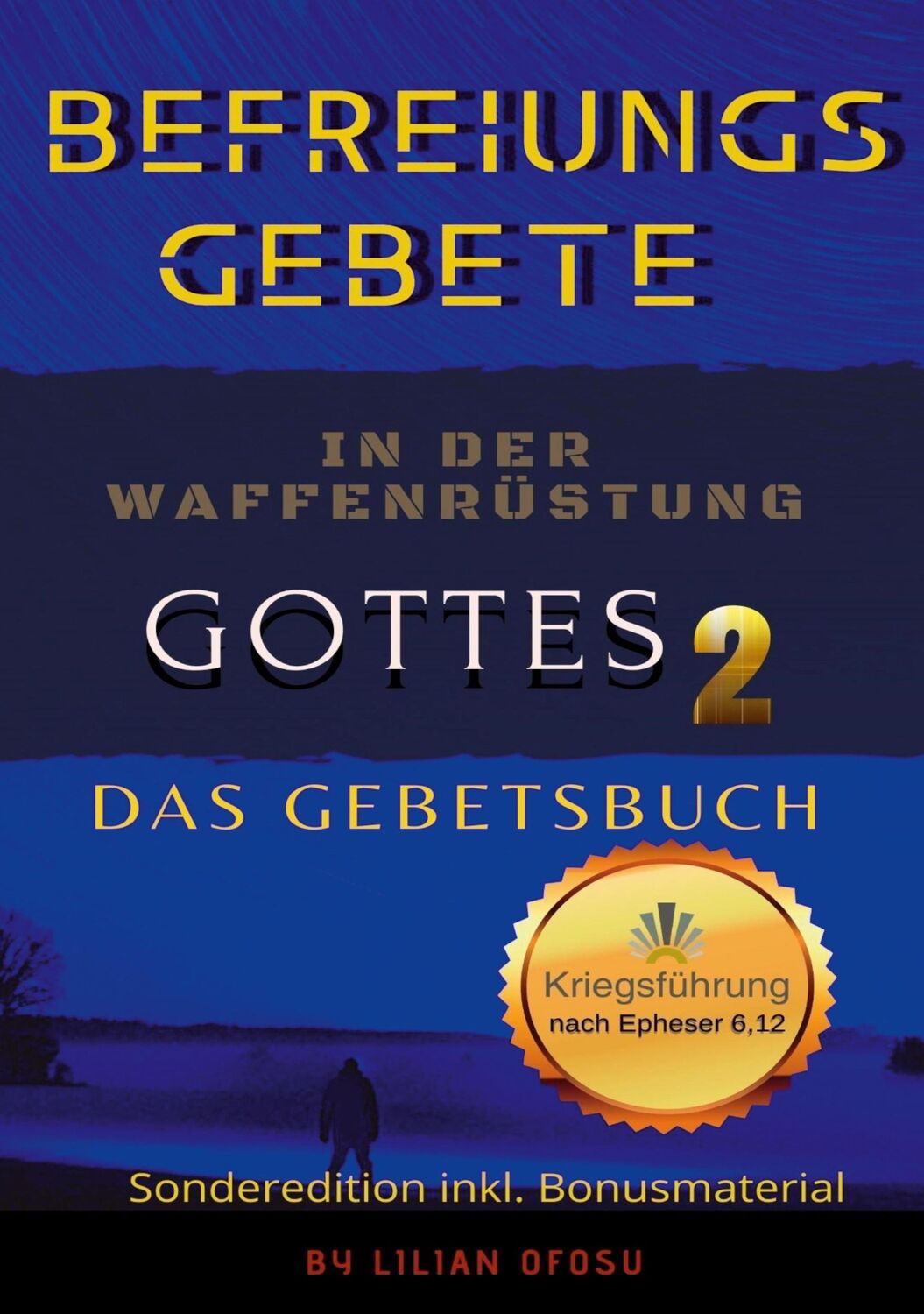 Cover: 9783754317365 | Befreiungsgebete in der Waffenrüstung Gottes 2 Das Gebetsbuch | Ofosu