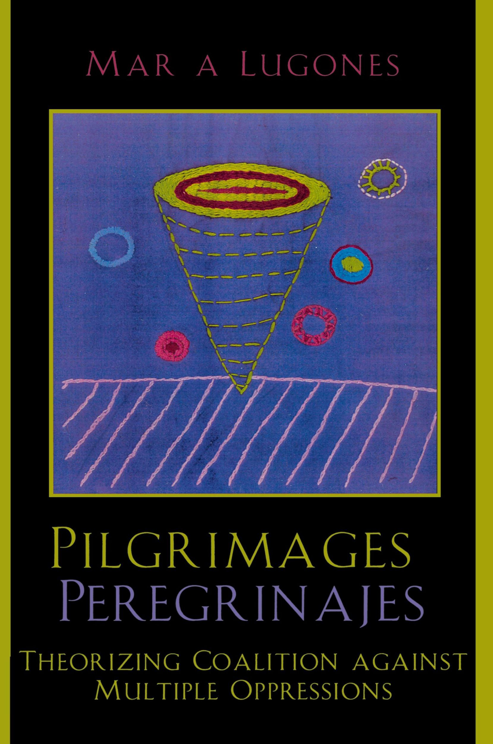 Cover: 9780742514591 | Pilgrimages/Peregrinajes | María Lugones | Taschenbuch | Englisch