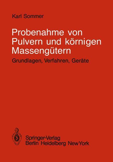 Cover: 9783540094661 | Probenahme von Pulvern und körnigen Massengütern | K. Sommer | Buch