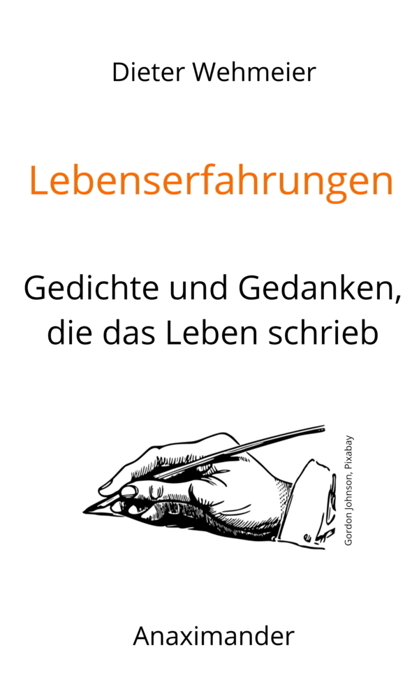 Cover: 9783981967661 | Lebenserfahrungen | Gedichte und Gedanken, die das Leben schrieb