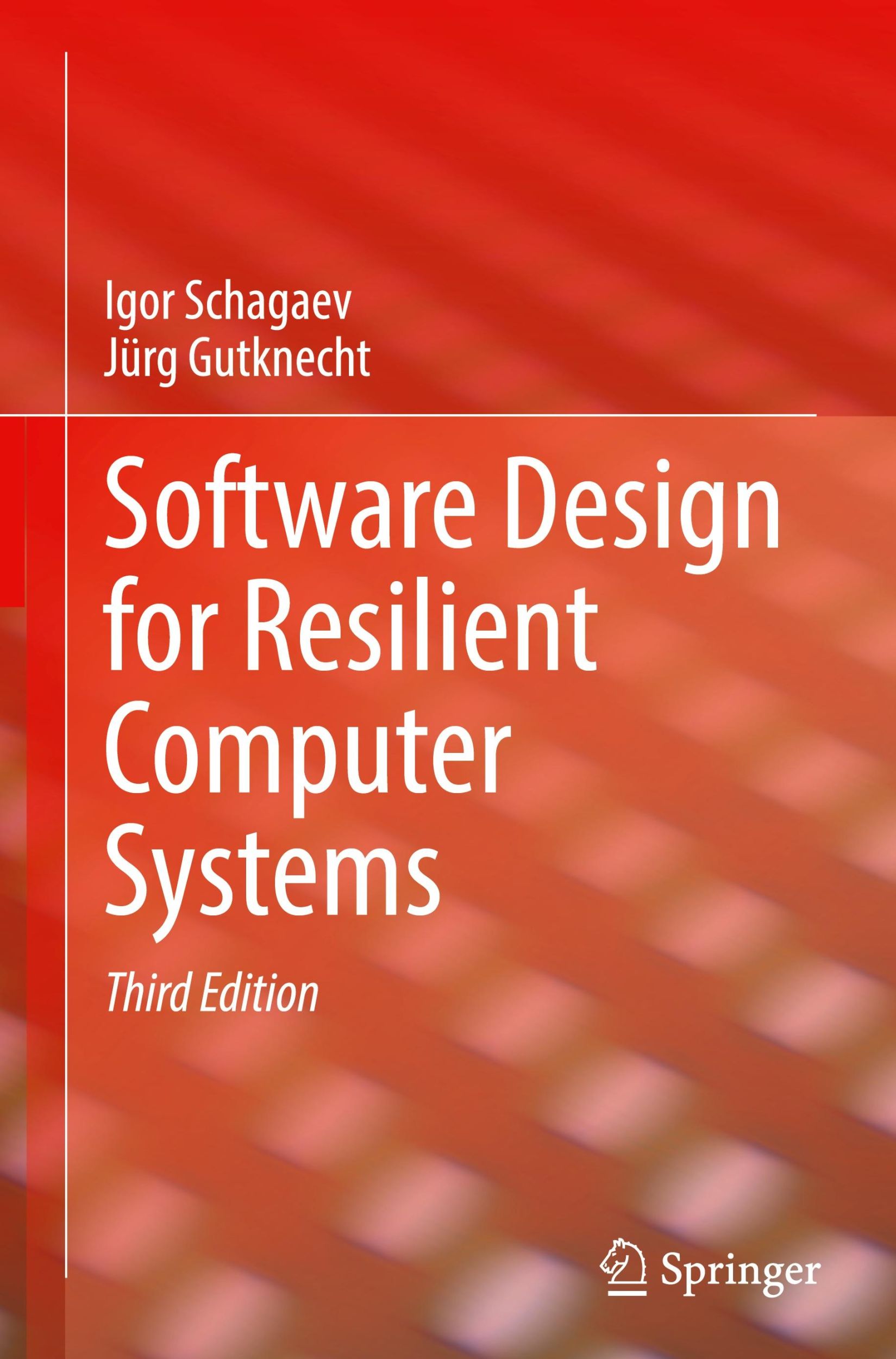 Cover: 9783031551383 | Software Design for Resilient Computer Systems | Gutknecht (u. a.)