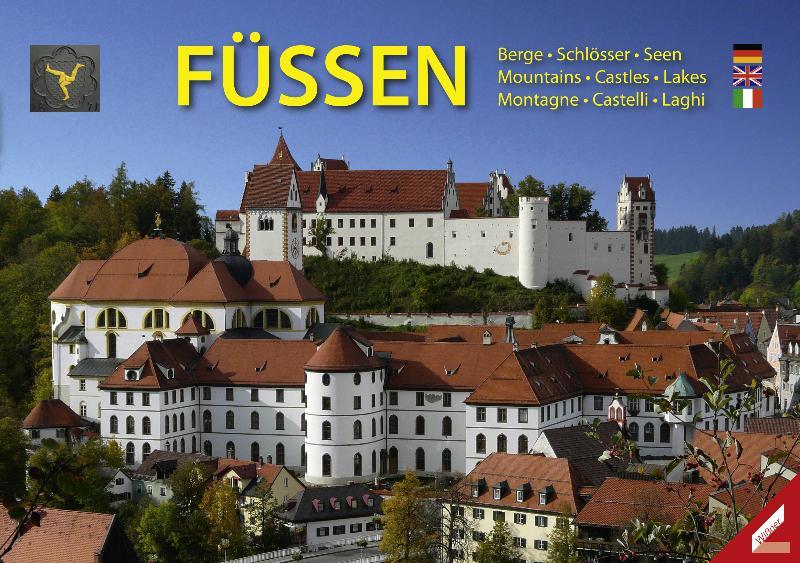 Cover: 9783896397607 | Füssen | Berge, Schlösser, Seen | Bernd Wißner (u. a.) | Taschenbuch