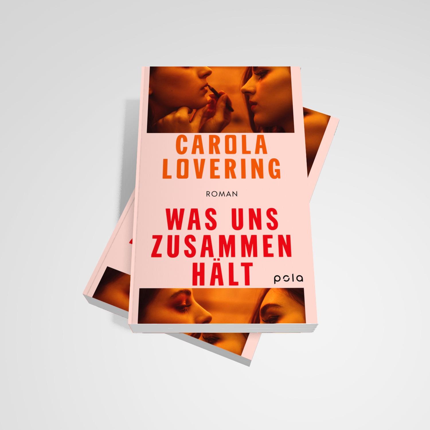 Bild: 9783759600127 | Was uns zusammenhält | Carola Lovering | Taschenbuch | 512 S. | 2024