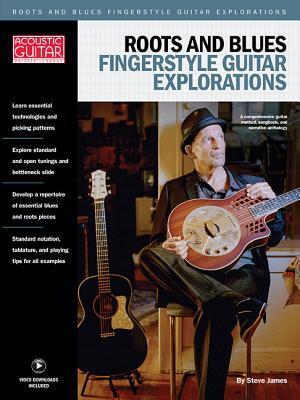 Cover: 888680916329 | Roots &amp; Blues Fingerstyle Guitar Explorations | Steve James | Buch