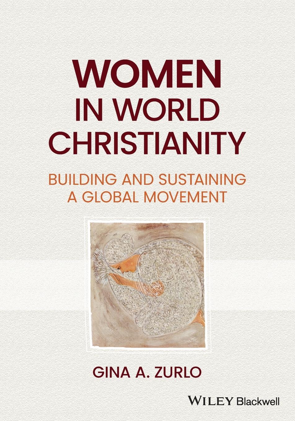 Cover: 9781119823773 | Women in World Christianity | Gina A. Zurlo | Taschenbuch | Englisch