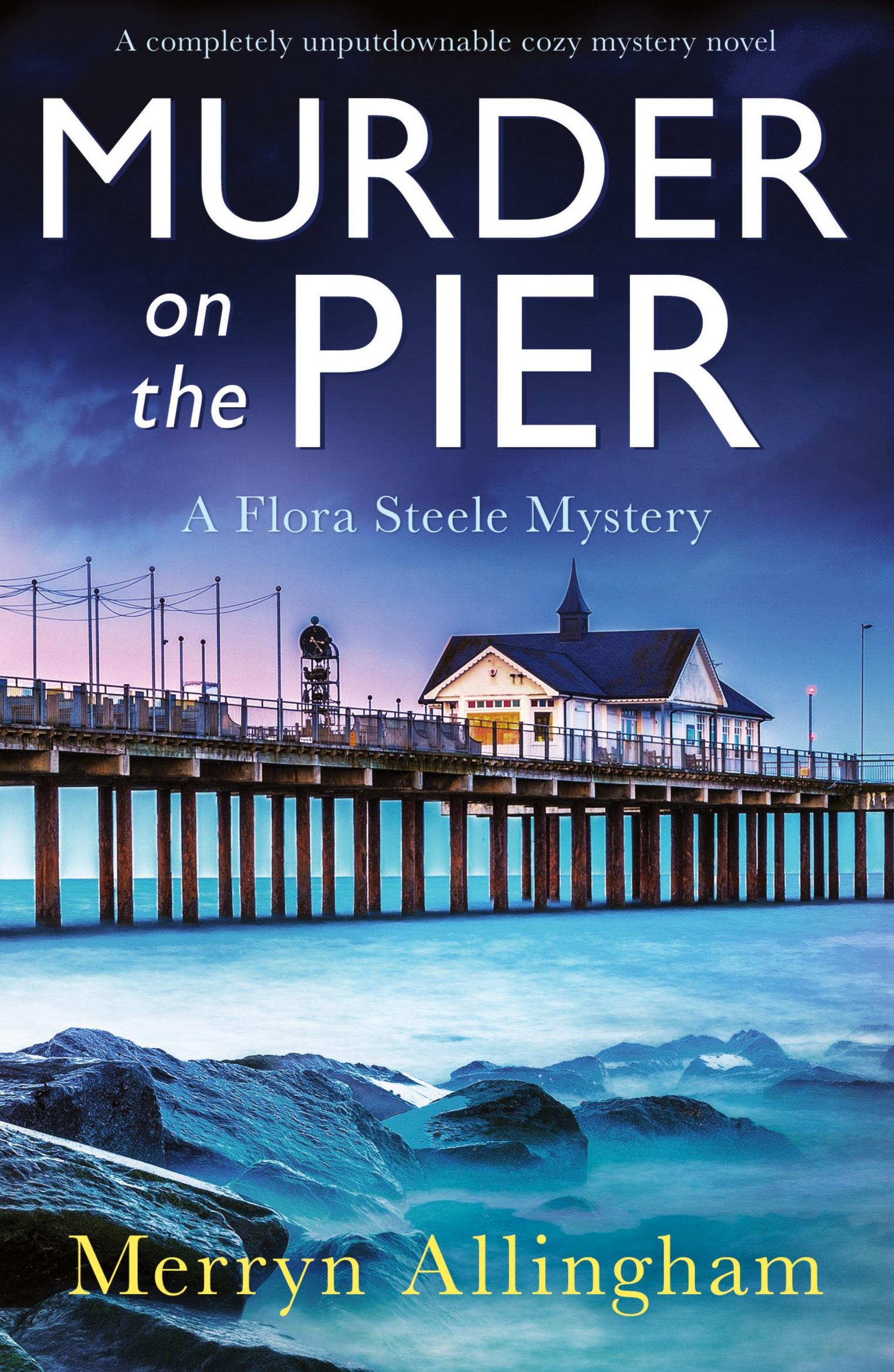 Cover: 9781800198869 | Murder on the Pier | A completely unputdownable cozy mystery novel