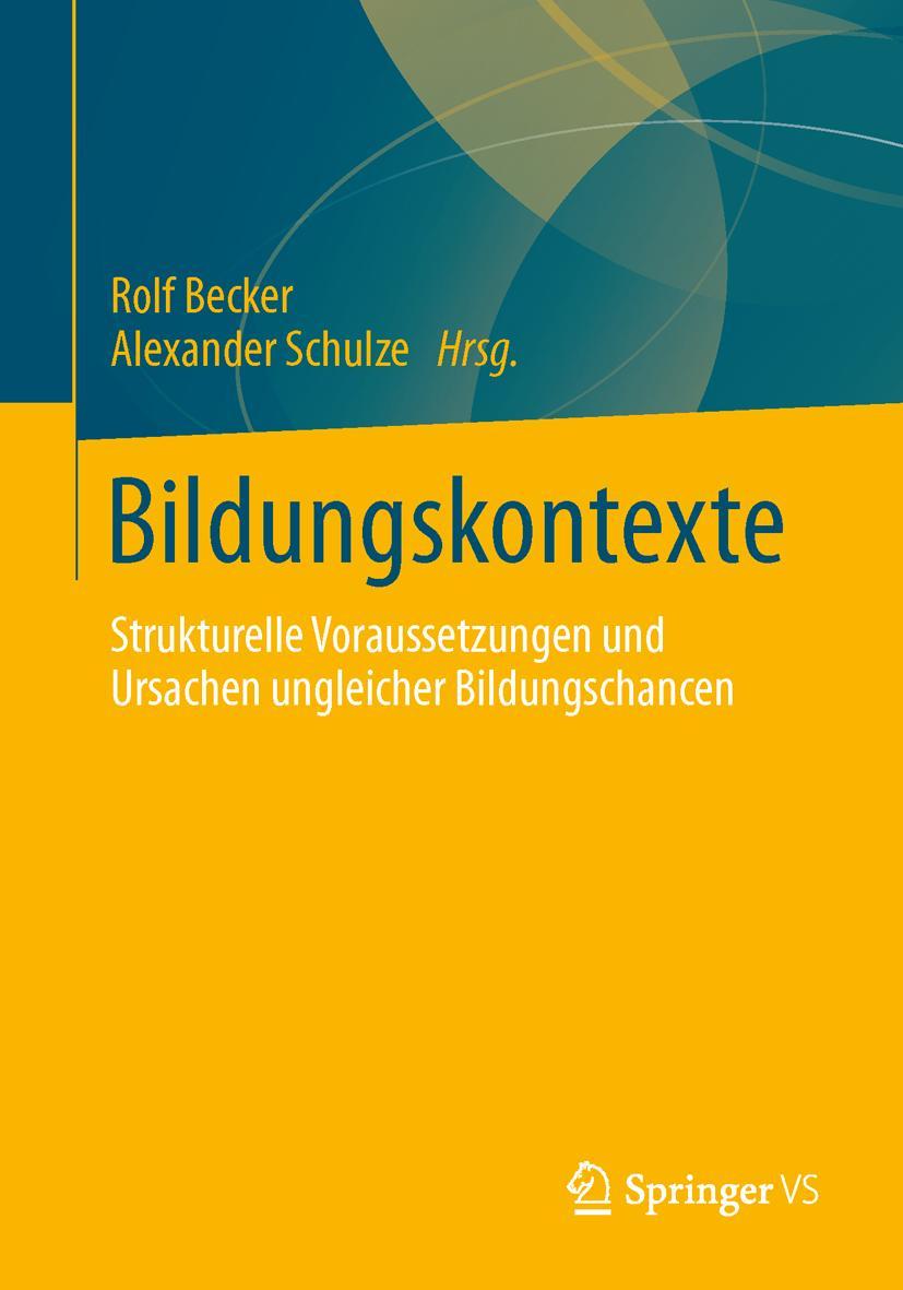 Cover: 9783531182261 | Bildungskontexte | Alexander Schulze (u. a.) | Taschenbuch | x | 2013